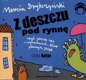 Z deszczu pod rynnę (Audiobook)