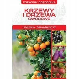 NATURA. KRZEWY I DRZEWA OWOCOWE, MICHAŁ MAZIK