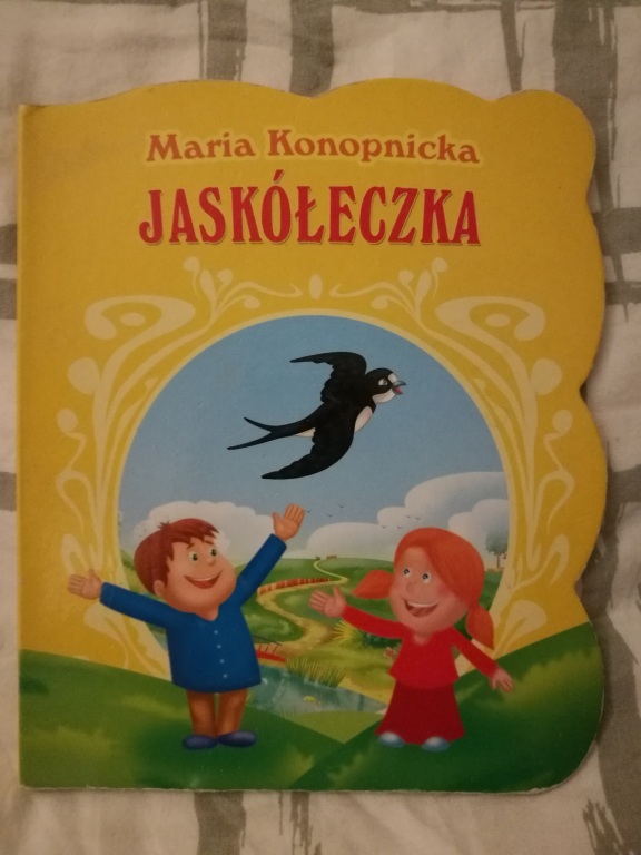 Maria Konopnicka Jaskółeczka Warszawa