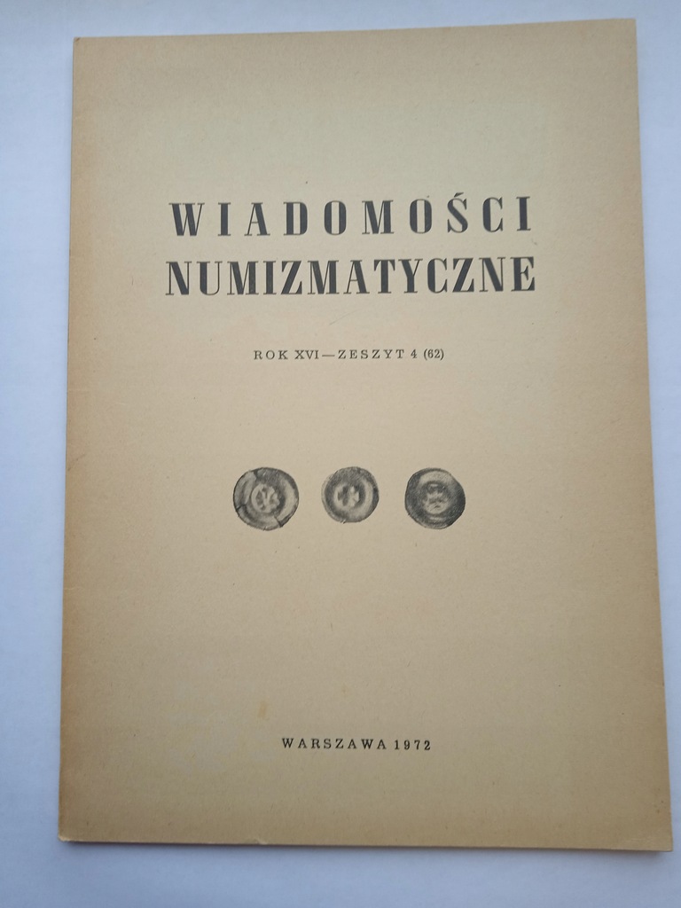 WIADOMOŚCI NUMIZMATYCZNE ZESZYT 4 z 1972 roku