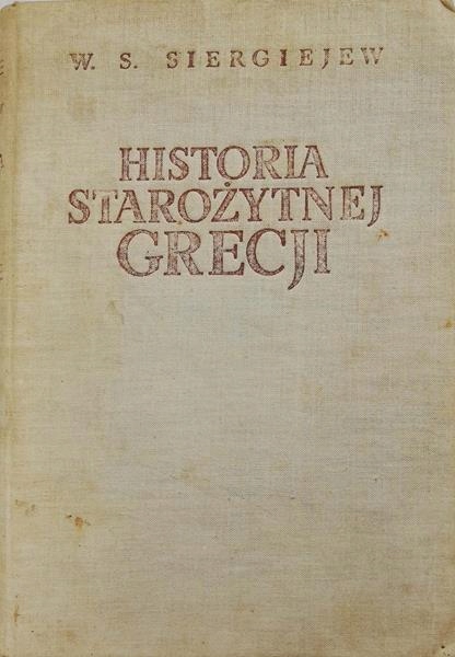 W. S. Siergiejew Historia starożytnej Grecji