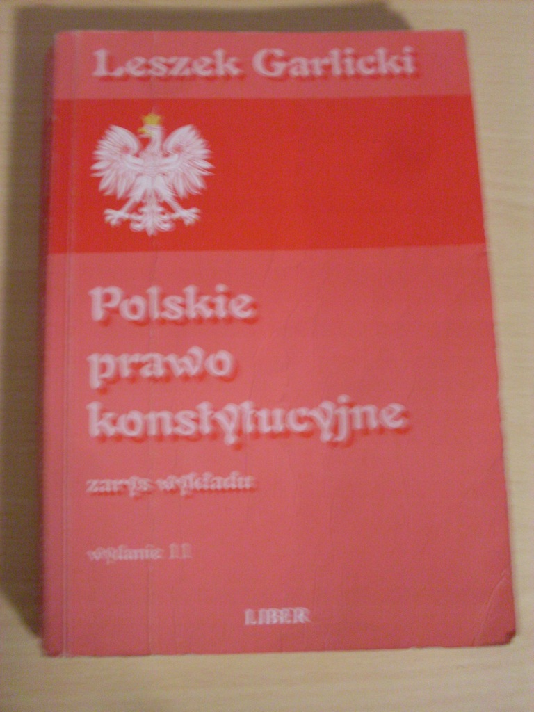 POLSKIE PRAWO KONSTYTUCYJNE - ZARYS WYKŁADU LIBER