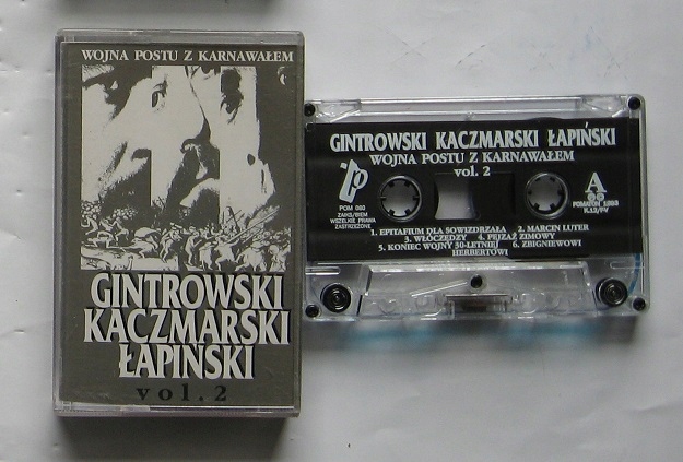J. KACZMARSKI, Z.ŁAPIŃSKI, P.GINTROWSKI - wojna 2