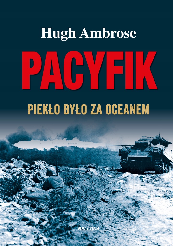 PACYFIK. PIEKŁO BYŁO ZA OCEANEM