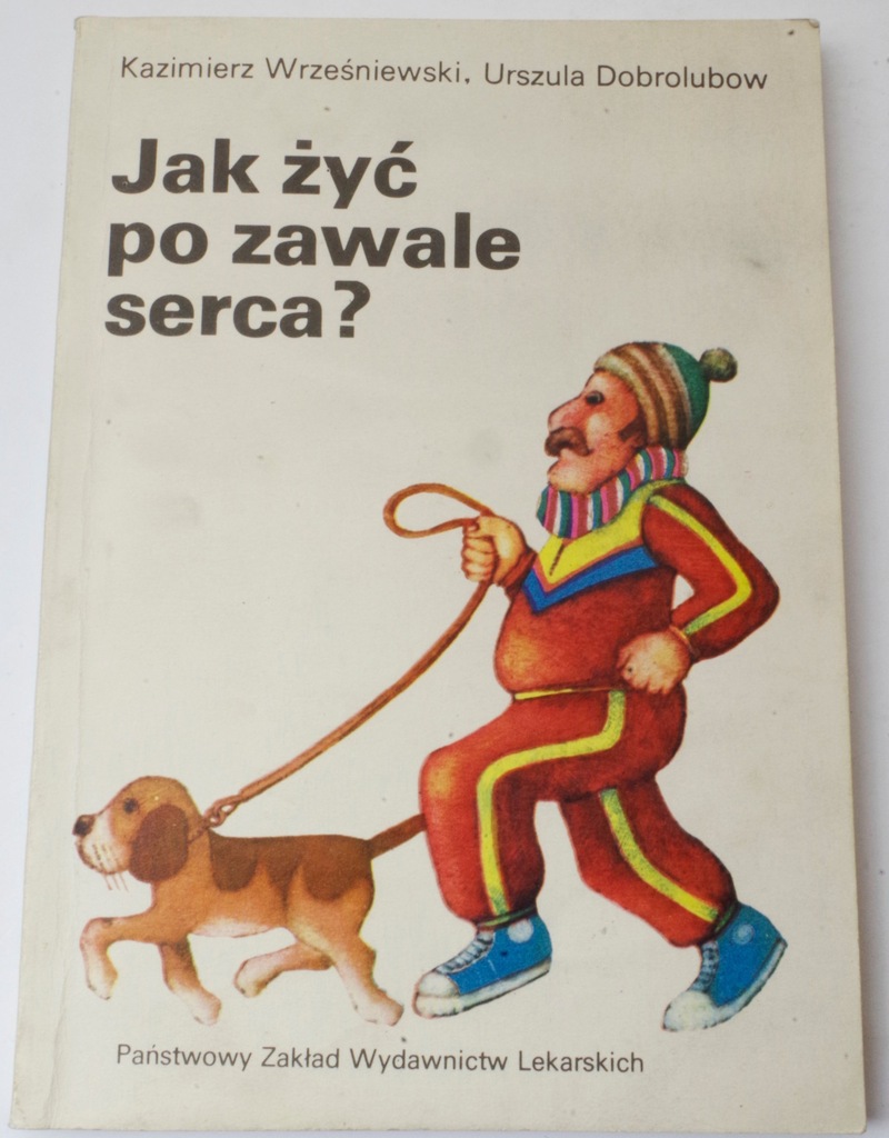 Jak Zyc Po Zawale Serca K Wrzesniewski 7205417086 Oficjalne Archiwum Allegro