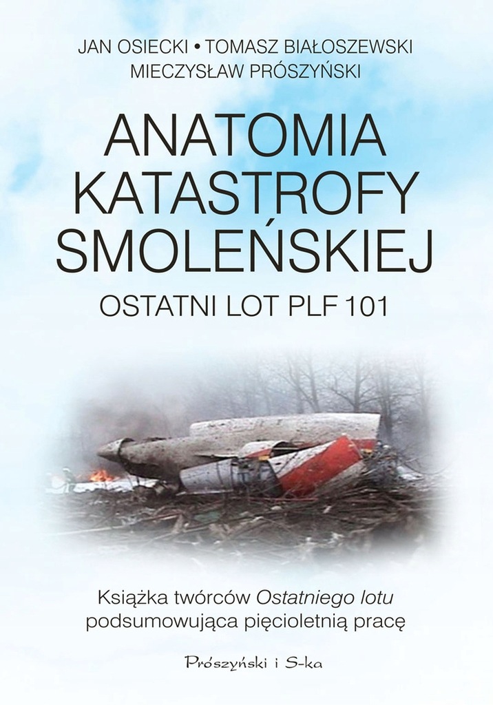 Anatomia katastrofy smoleńskiej