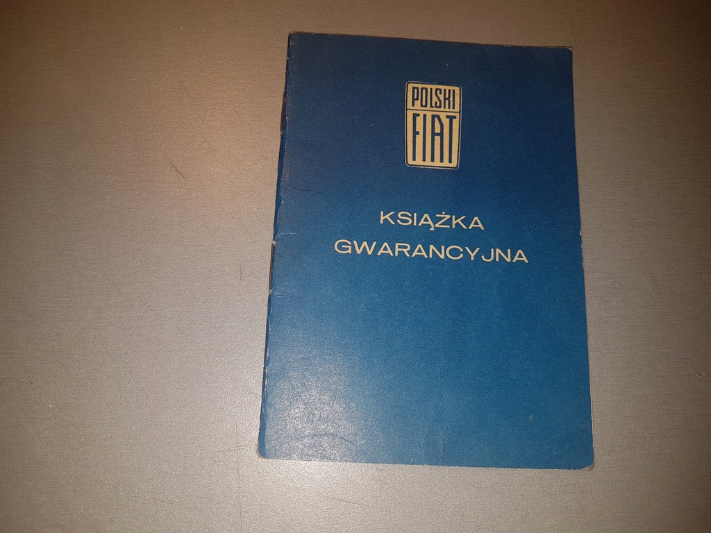 KARTA KSIĄŻKA GWARANCYJNA FIAT 125p - 1972r