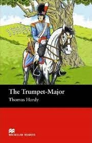 The Trumpet-Major Macmillan T.Hardy John Escott