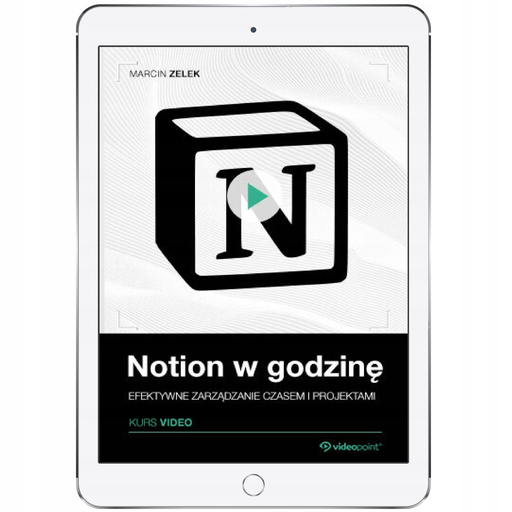 Notion w godzinę. Kurs video. Efektywne