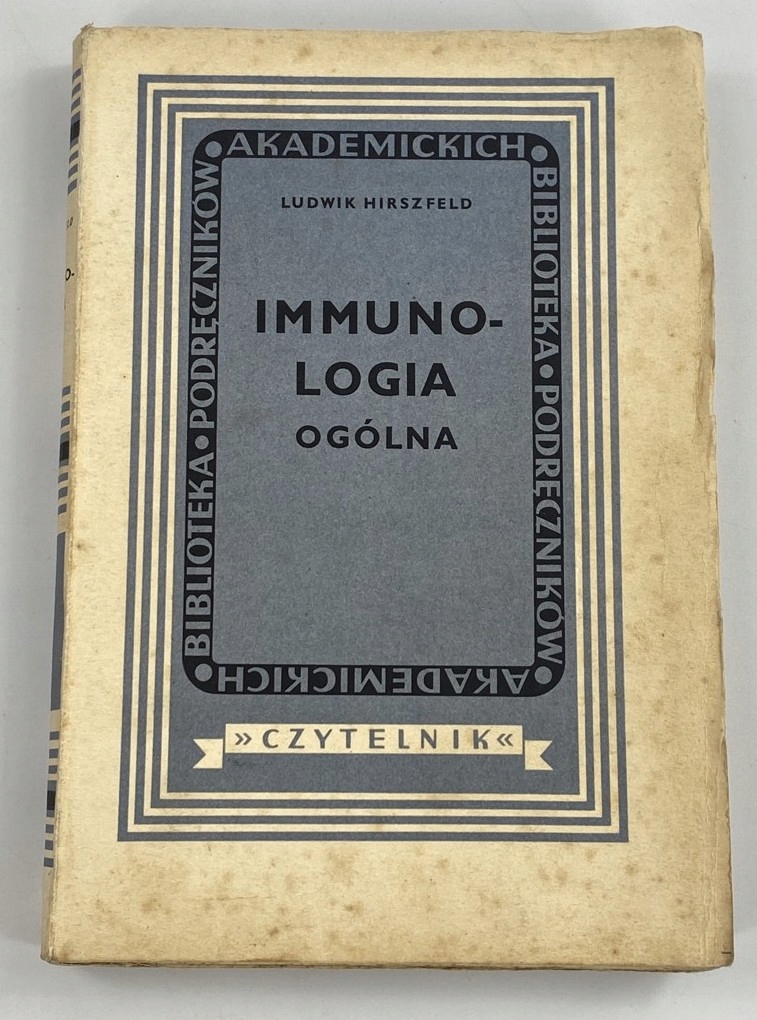 Immunologia ogólna Ludwik Hirszfeld