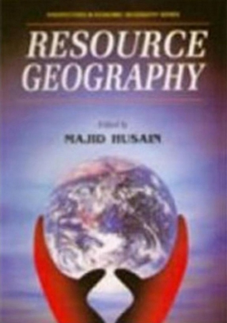 Resource Geography (Perspectives In Economic Geogr