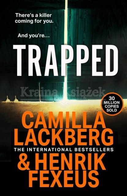 Trapped Camilla Lackberg, Henrik Fexeus