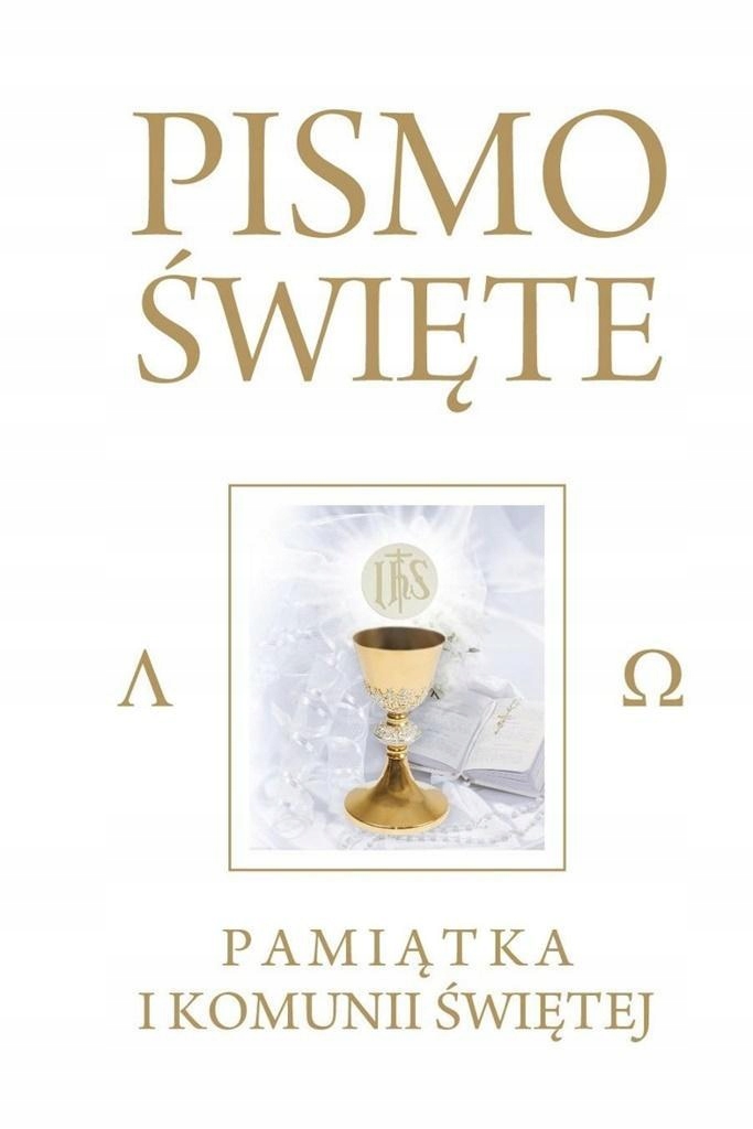 PISMO ŚWIĘTE. PAMIĄTKA I KOMINII ŚWIĘTEJ