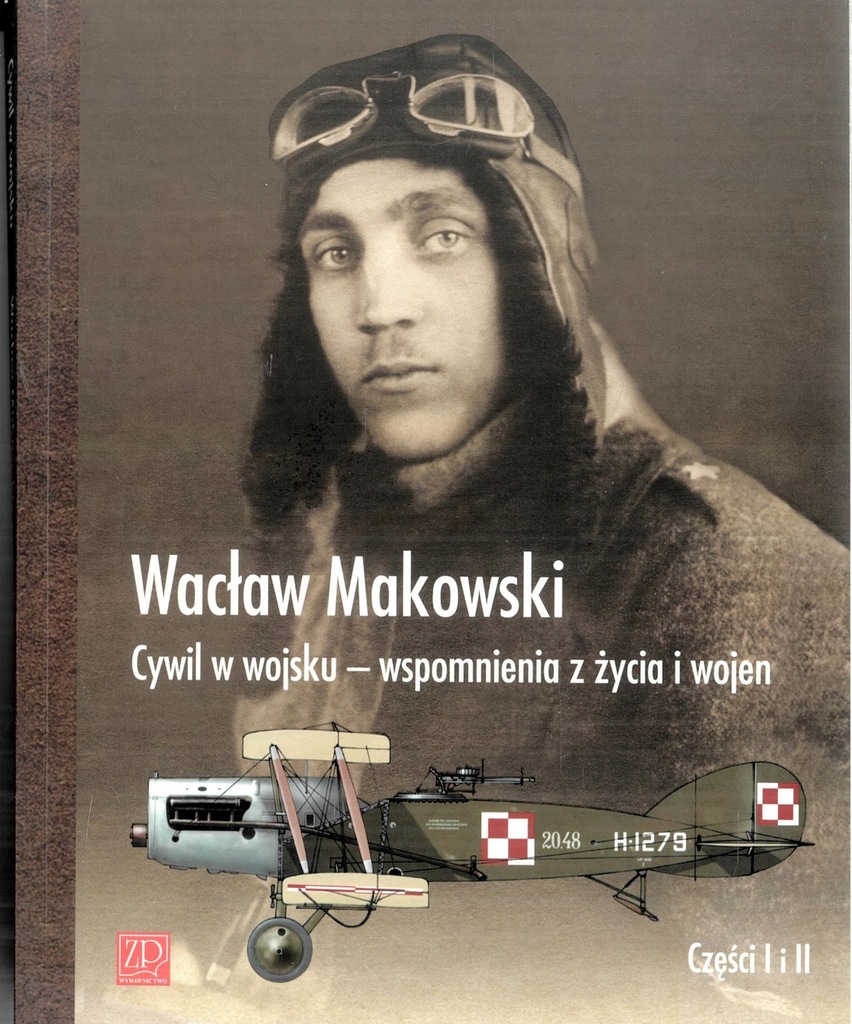 Makowski Cywil w wojsku Wspomnienia z życia wojen