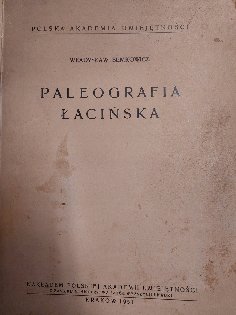 Władysław Semkowicz Paleografia Łacińska 1951 rok