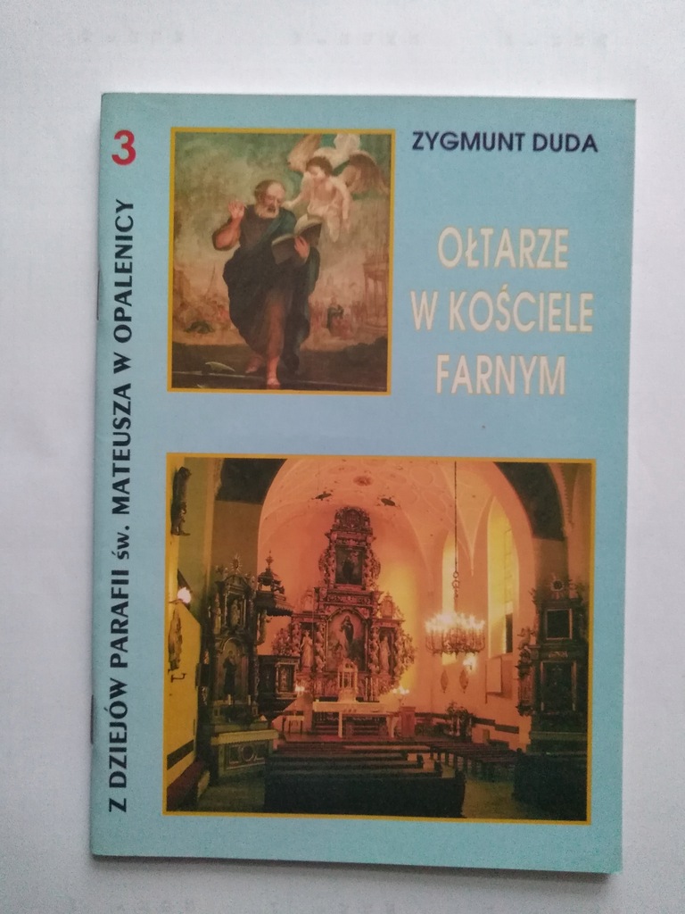 Z dziejów parafii pw. św. Mateusza Opalenica BCM !