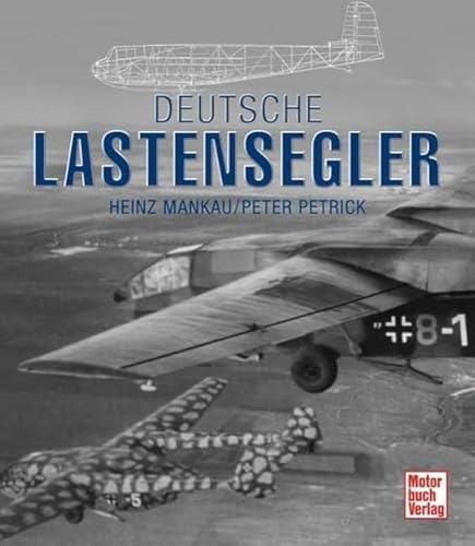 Deutsche Lastensegler HEINZ MANKAU