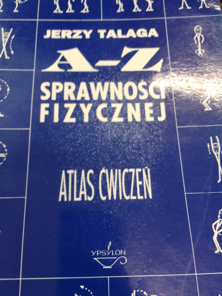 Talaga A Z SPRAWNOŚCI FIZYCZNEJ