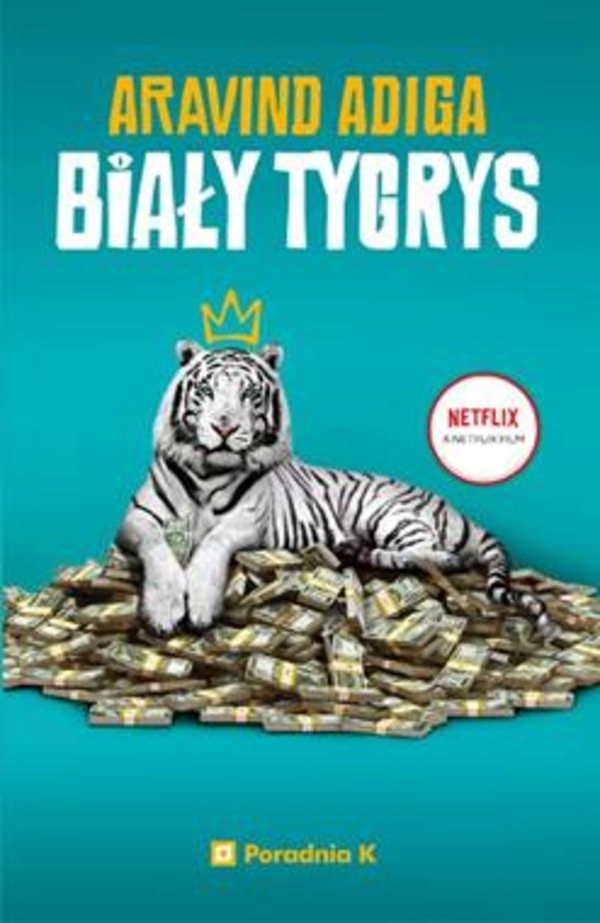 Biały Tygrys - Aravind Adiga