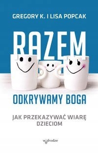 RAZEM ODKRYWAMY BOGA