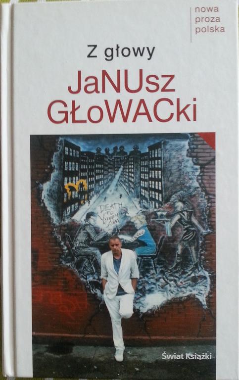 Z głowy - Janusz Głowacki