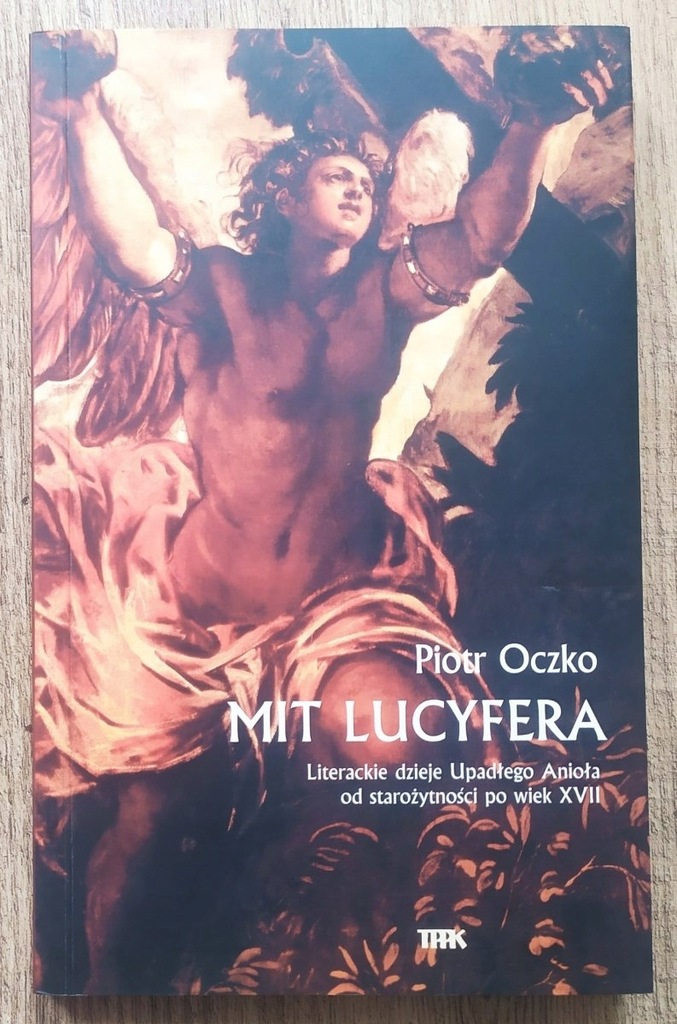 Piotr Oczko Mit Lucyfera. Literackie dzieje