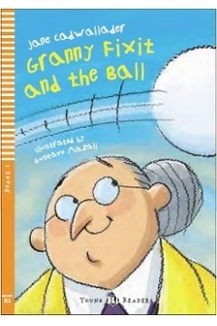 Granny Fixit And The Ball + CD Audio Jane Cadwallader