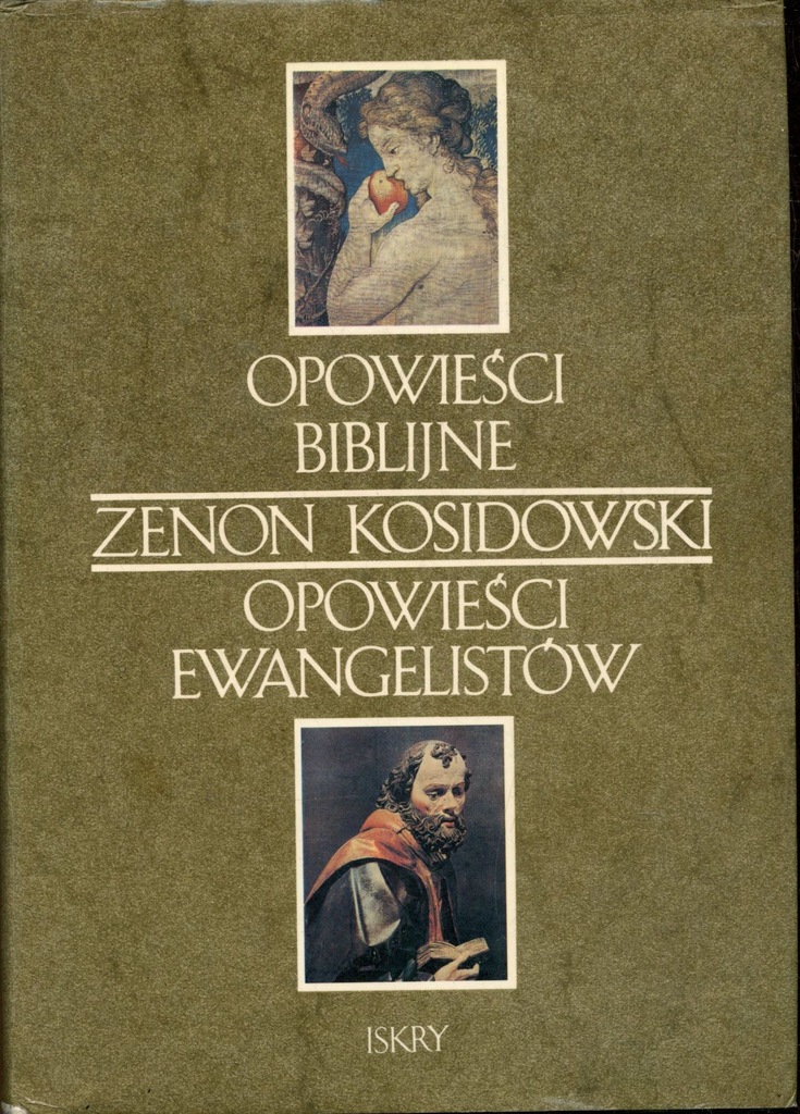 Opowieści Biblijne Opowieści ewangelistów - Zenon Kosidowski