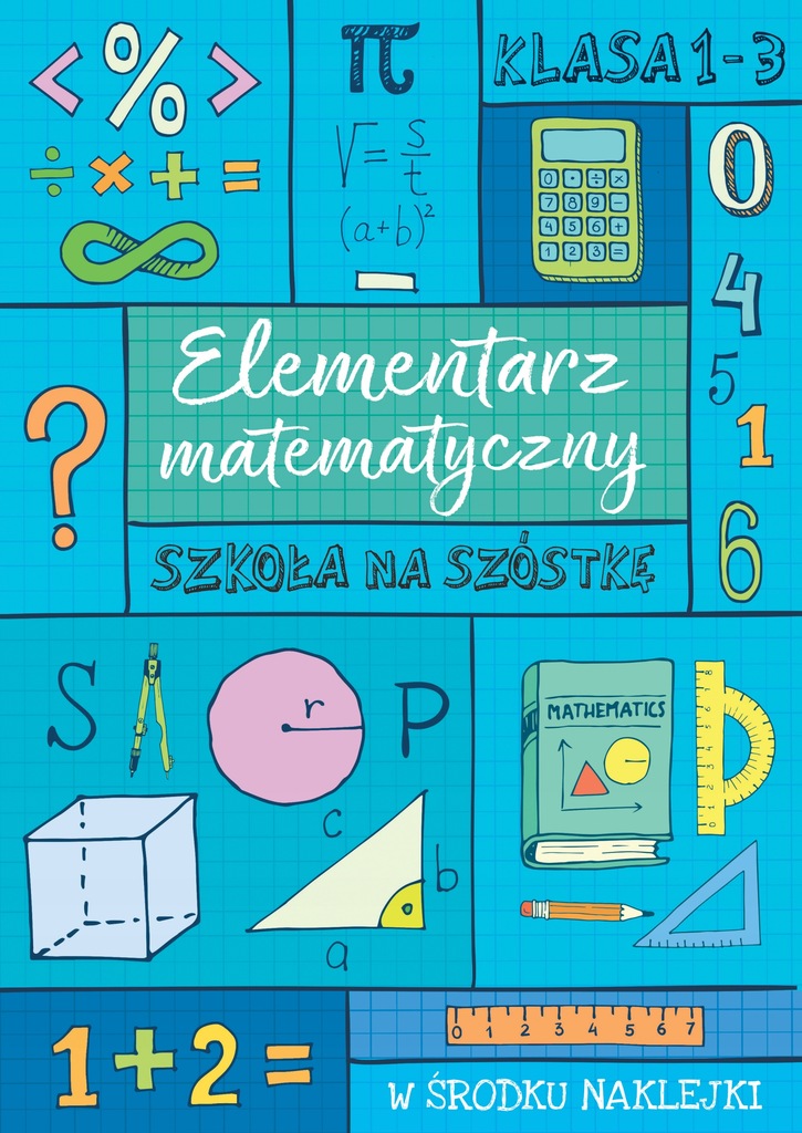 Szkoła na szóstkę Elementarz matematyczny Praca zbiorowa