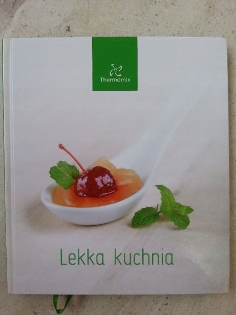 Książka Lekka Kuchnia Thermomix 76 super przepisów