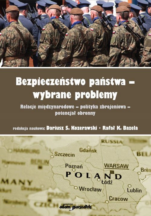 BEZPIECZEŃSTWO PAŃSTWA - wybrane problemy. [KSIĄŻKA]