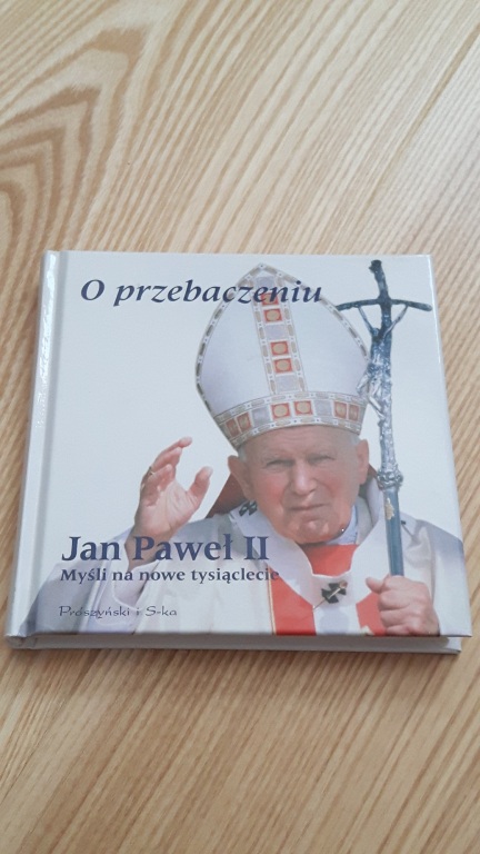 Jan Paweł II O przebaczeniu