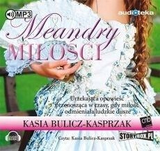 MEANDRY MIŁOŚCI.AUDIOBOOK, KASIA BULICZ-KASPRZAK