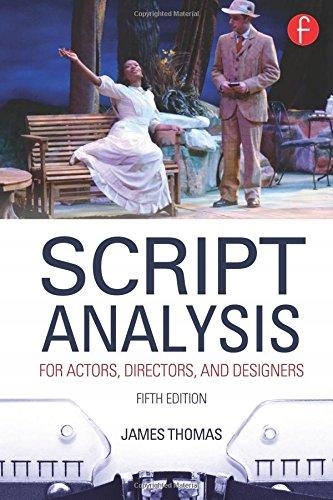 Script Analysis for Actors, Directors, and Designe