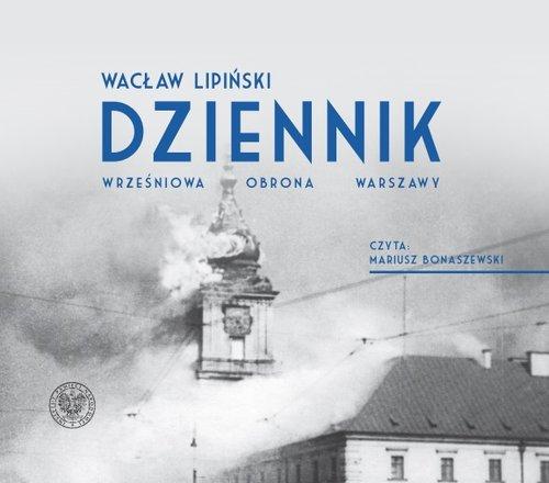 Dziennik. Wrześniowa obrona Warszawy audiobook IPN