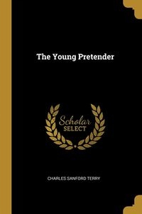 THE YOUNG PRETENDER TERRY CHARLES SANFORD