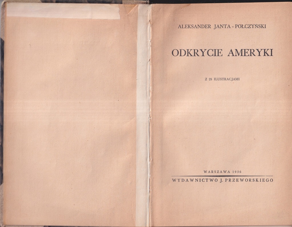 Janta-Połczyński - Odkrycie Ameryki - wyd.1936