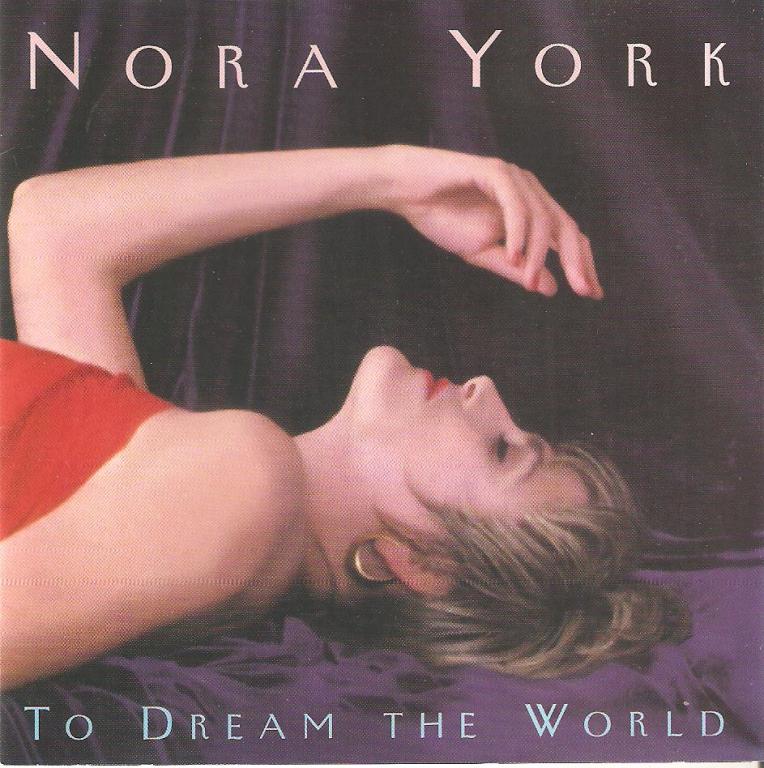 Nora York, To Dream The World