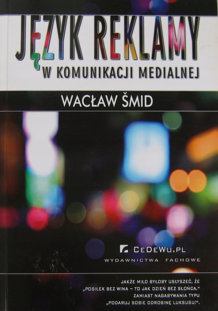 Jezyk Reklamy W Komunikacji Medialnej Waclaw Smid 6792918685 Oficjalne Archiwum Allegro