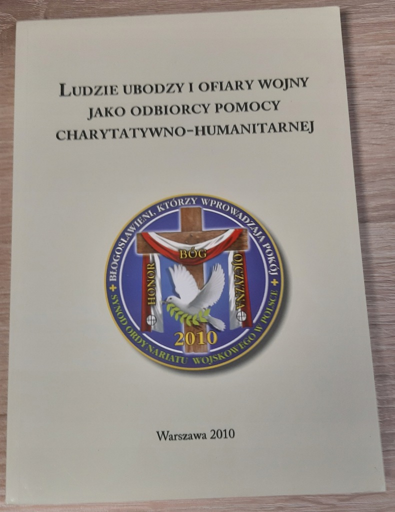 Ludzie ubodzy i ofiary wojny jako odbiorcy pomocy