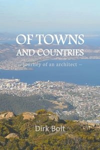 OF TOWNS AND COUNTRIES DIRK BOLT