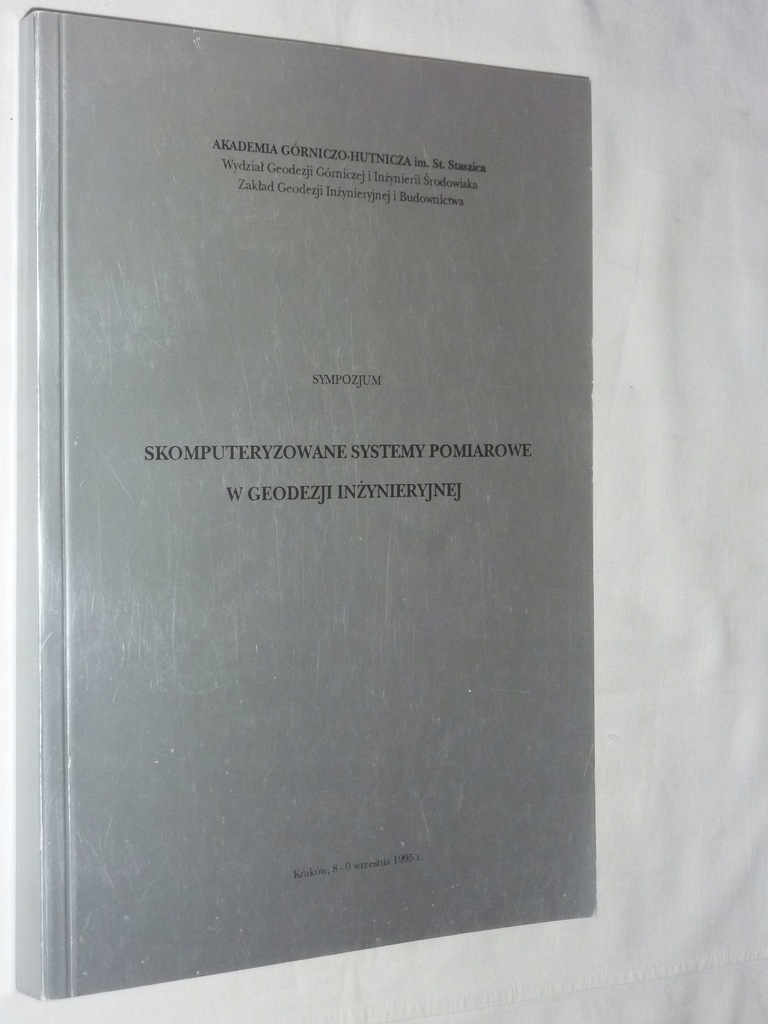 Skomputeryzowane systemy pomiarowe w geodezji inż.