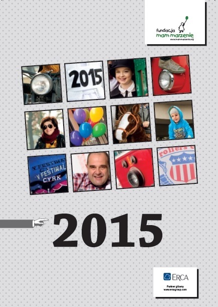 Kalendarz Fundacji Mam Marzenie na 2015 rok