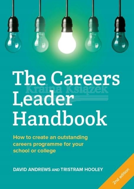 The Careers Leader Handbook: How to Create an Outstanding Careers Programme