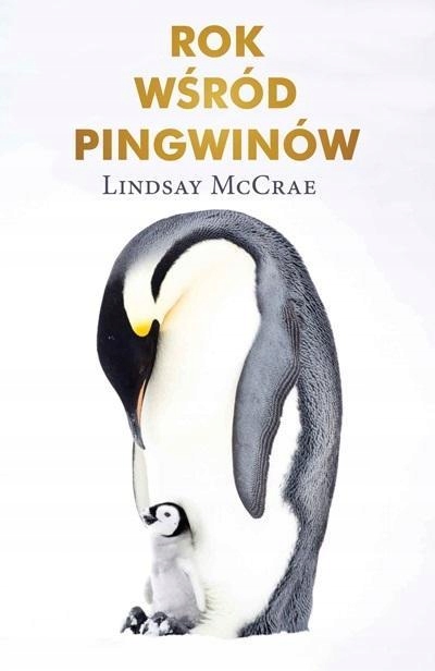 ROK WŚRÓD PINGWINÓW, LINDSAY MCCRAE