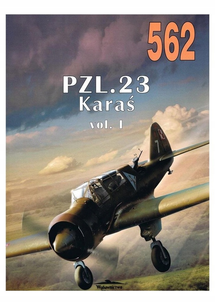 PZL. 23 KARAŚ NR 562 - Janusz Ledwoch [KSIĄŻKA]