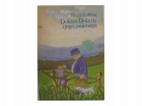 Doktor Dolittle i jego zwierzęta - Hugh Lofting