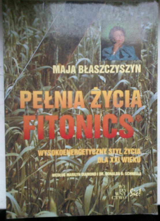 Pełnia życia Fitonics - Maja Błaszczyszyn