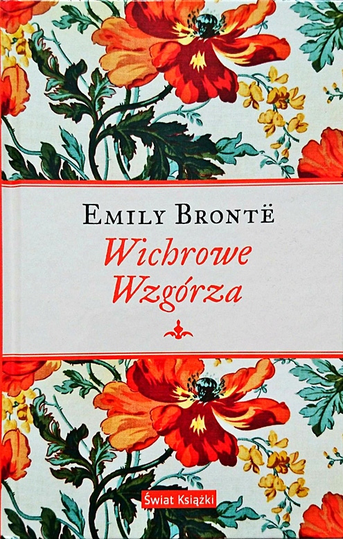 Wichrowe Wzgórza - Emily Jane Bronte - 8261779745 - oficjalne ...