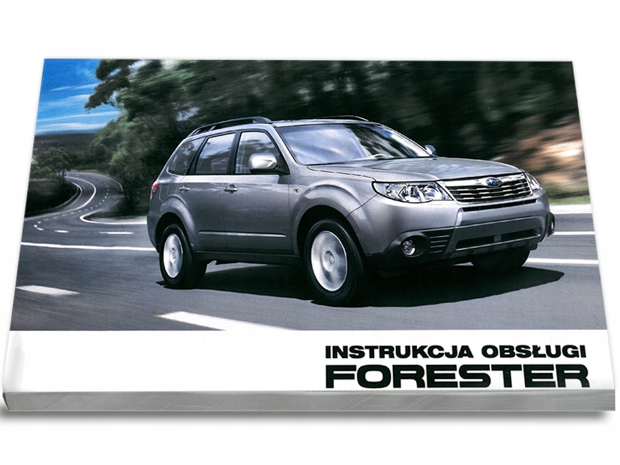 Subaru Forester 2008-2013 Nowa Instrukcja Obsługi